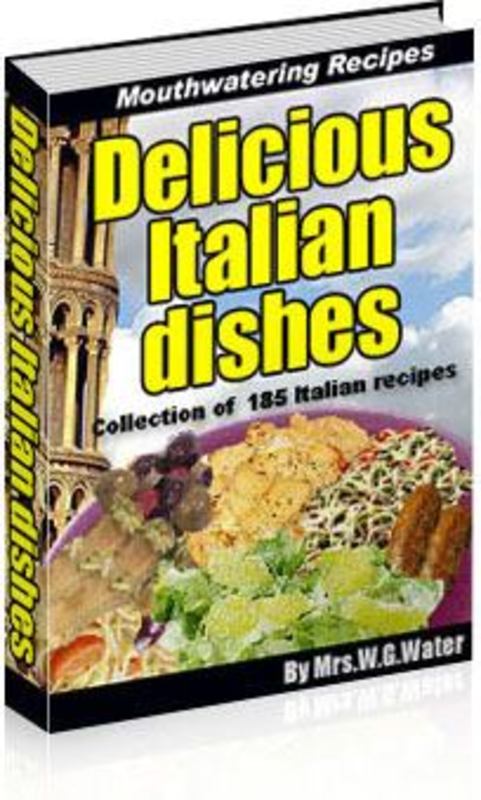Product picture Italian: Delicious Italian Recipes, 185 Recipes on 74 pages!