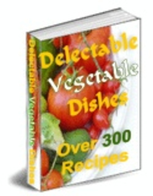 Product picture Vegetable Recipes!: 127 Recipes!